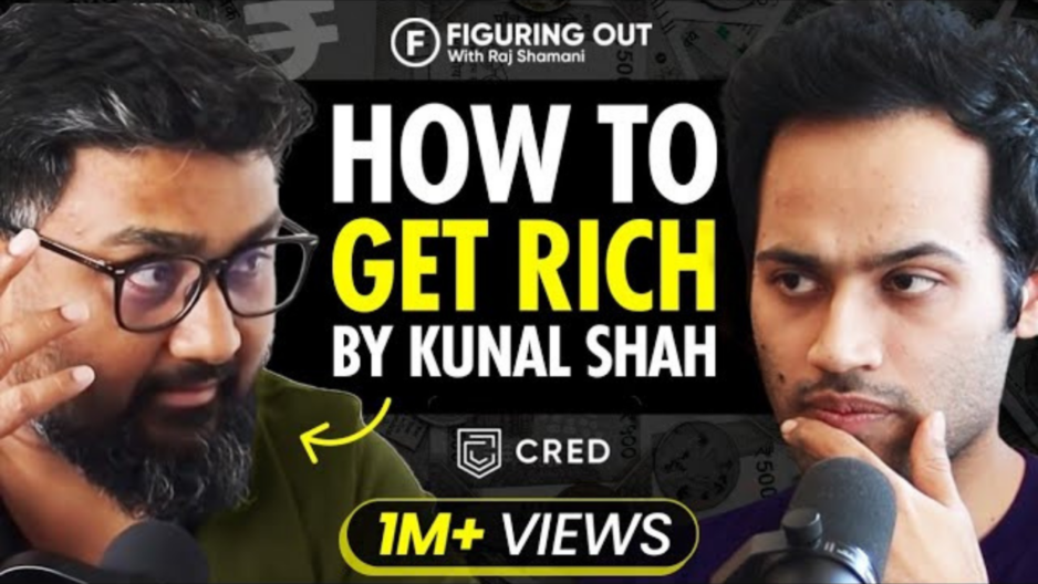 The Secret Of Creating Wealth ft. Unicorn Startup Cred’s Founder Kunal Shah | Raj Shamani