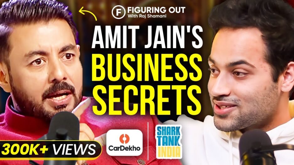Shark Tank Fame Amit Jain On Building A Business From A Small City | CarDekho | Raj Shamani