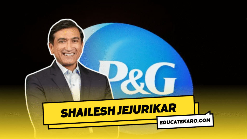 Meet Shailesh Jejurikar: The IIM Grad Set to Make History as P&G’s New CEO